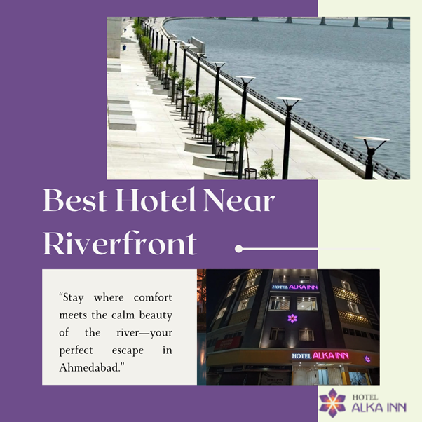 cheapest Hotel near Sabarmati Riverfront